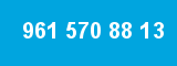 961 570 88 13